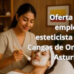 oferta de empleo esteticista en Asturias